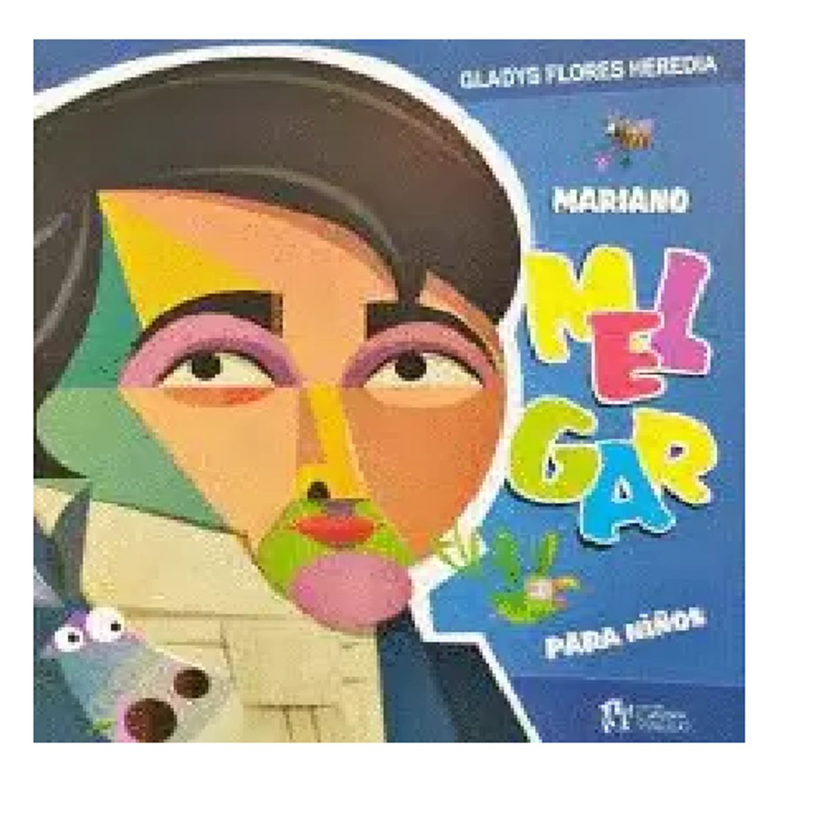 GENERICO - Libro Infantil MARIANO MELGAR PARA NIÑOS