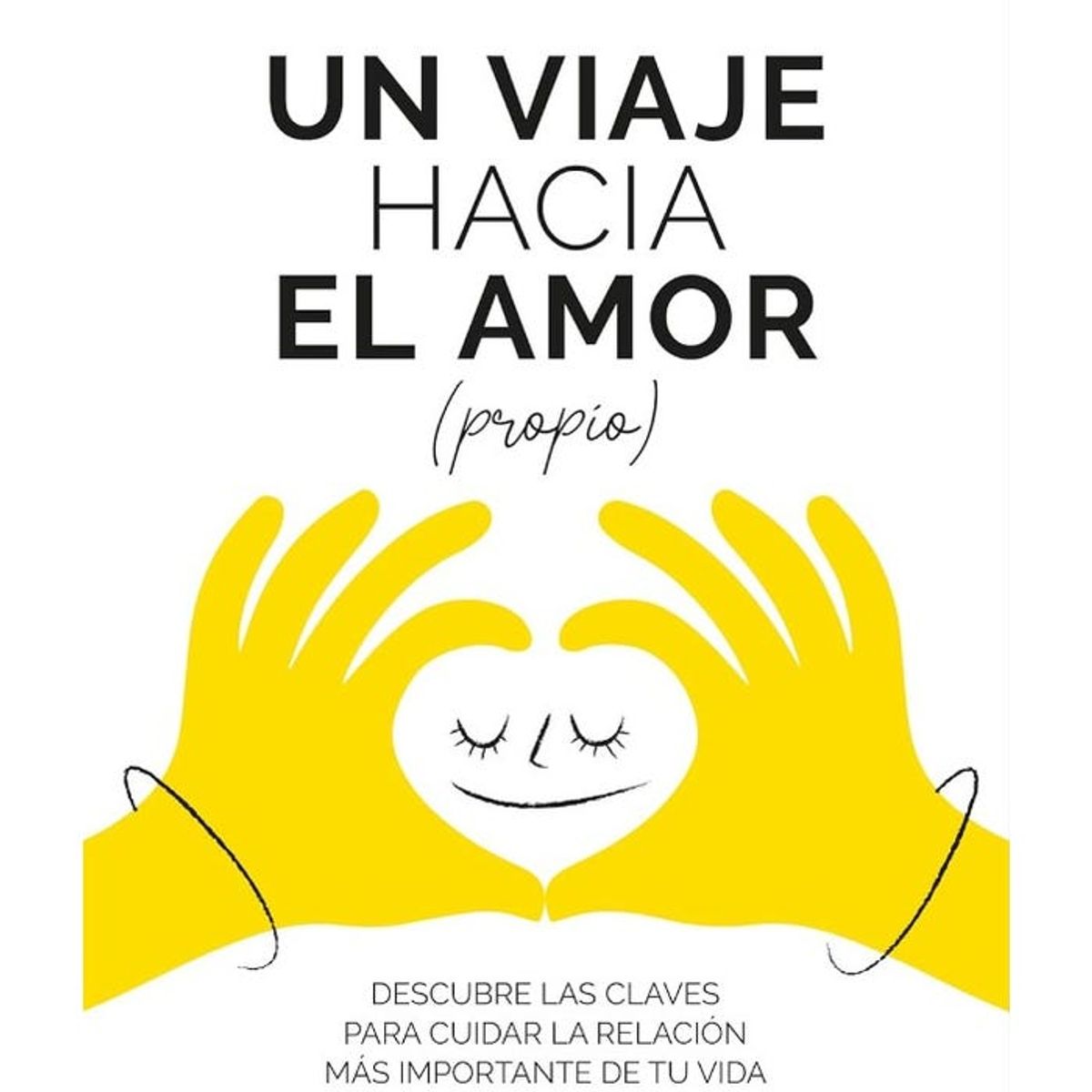 EDICIONES URANO - UN VIAJE HACIA EL AMOR PROPIO