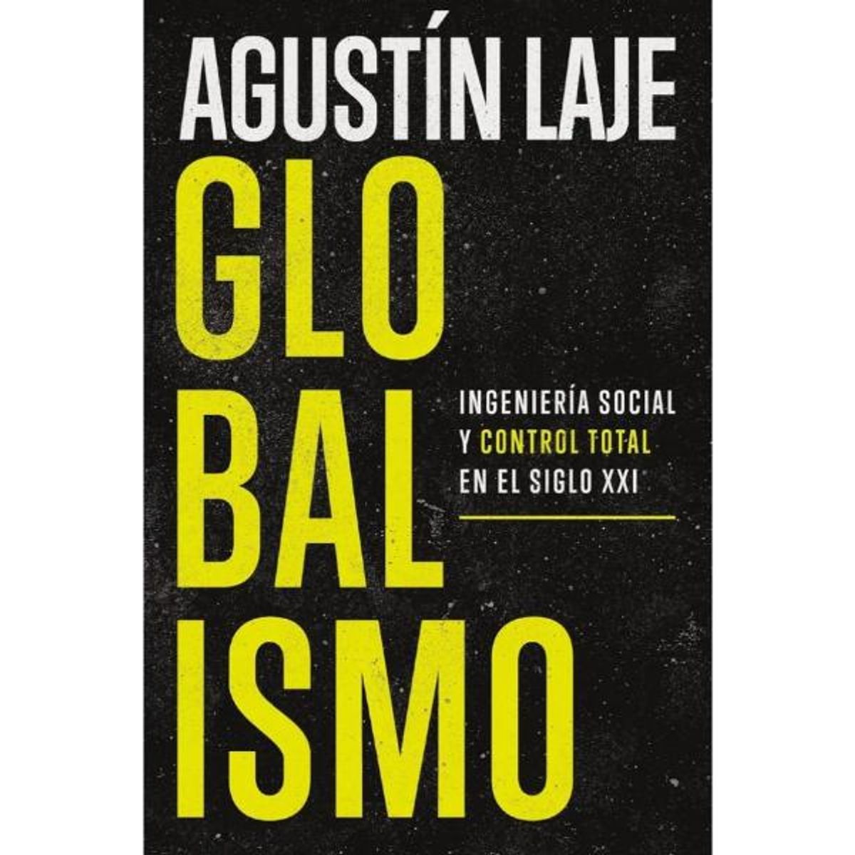 GENERICO - GLOBALISMO - AGUSTIN LAJE