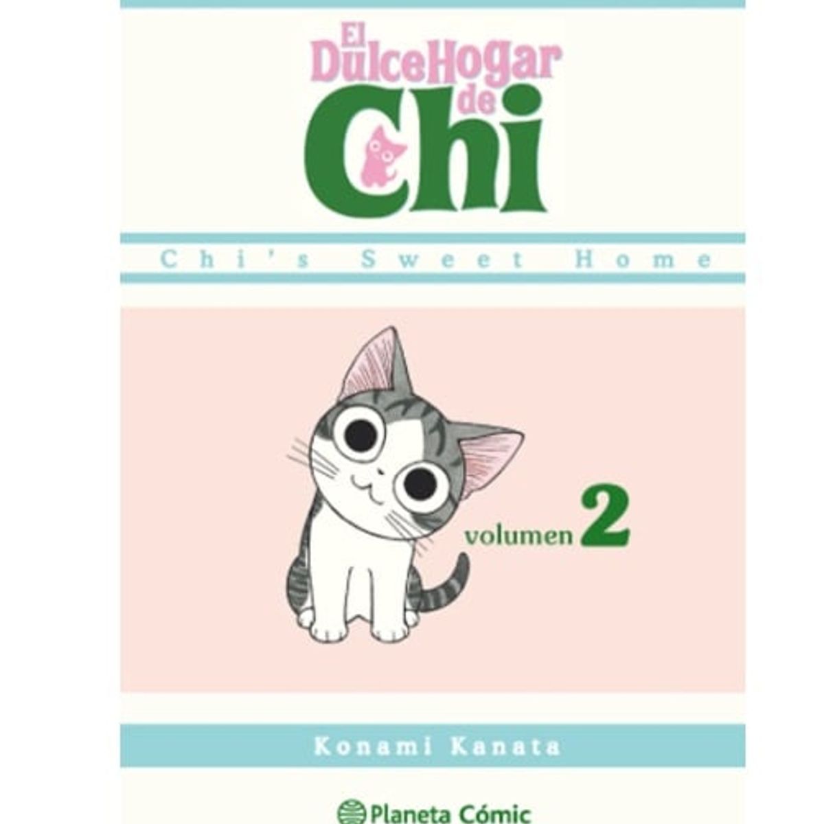 PLANETA - Manga El Dulce Hogar de Chi Tomo 02