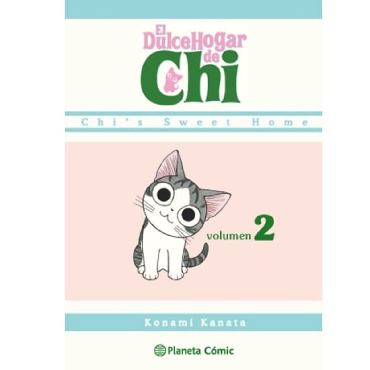 PLANETA - Manga El Dulce Hogar de Chi Tomo 02