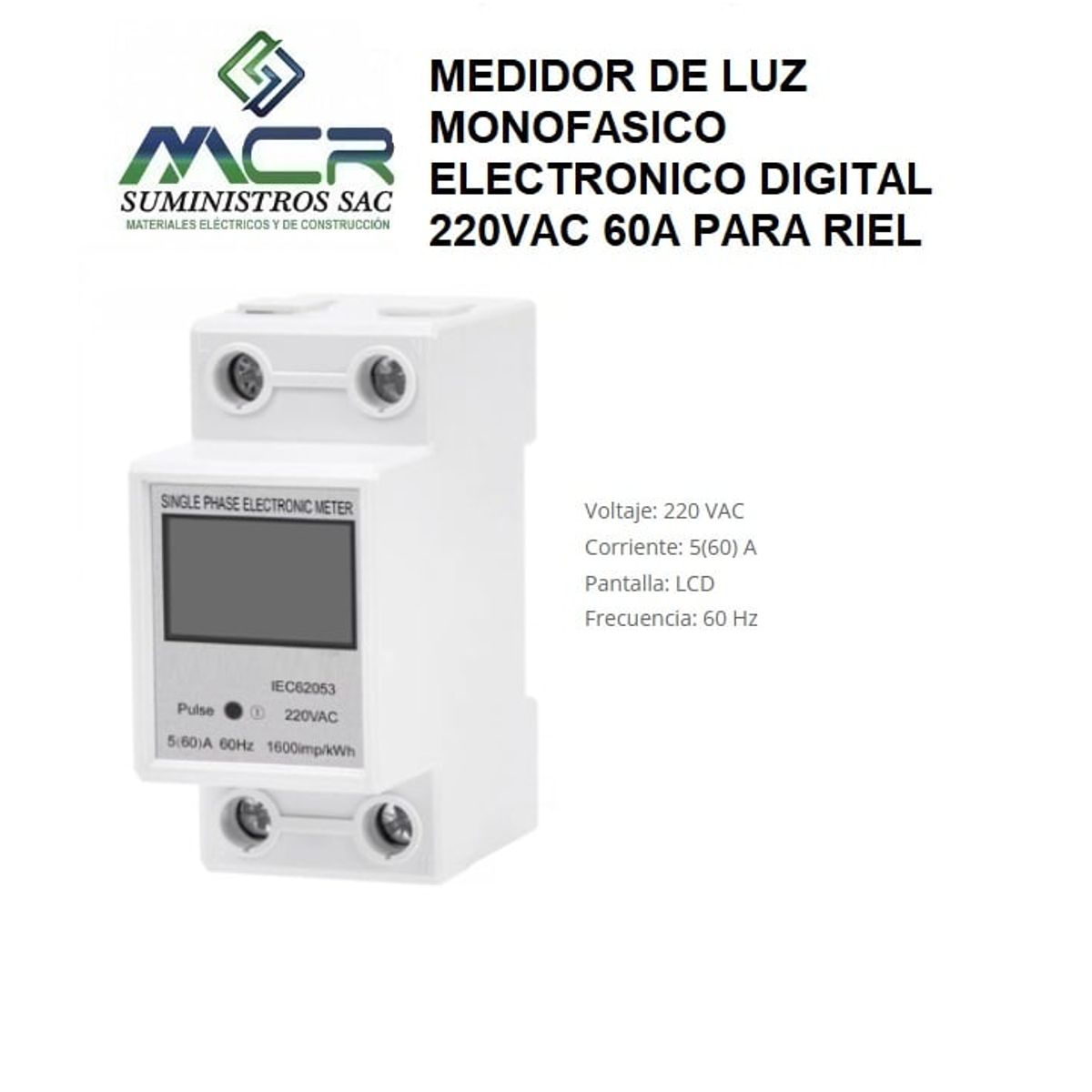 GENERICO - MEDIDOR DE LUZ MONOFASICO ELECTRONICO DIGITAL 220VAC 60A PARA RIEL