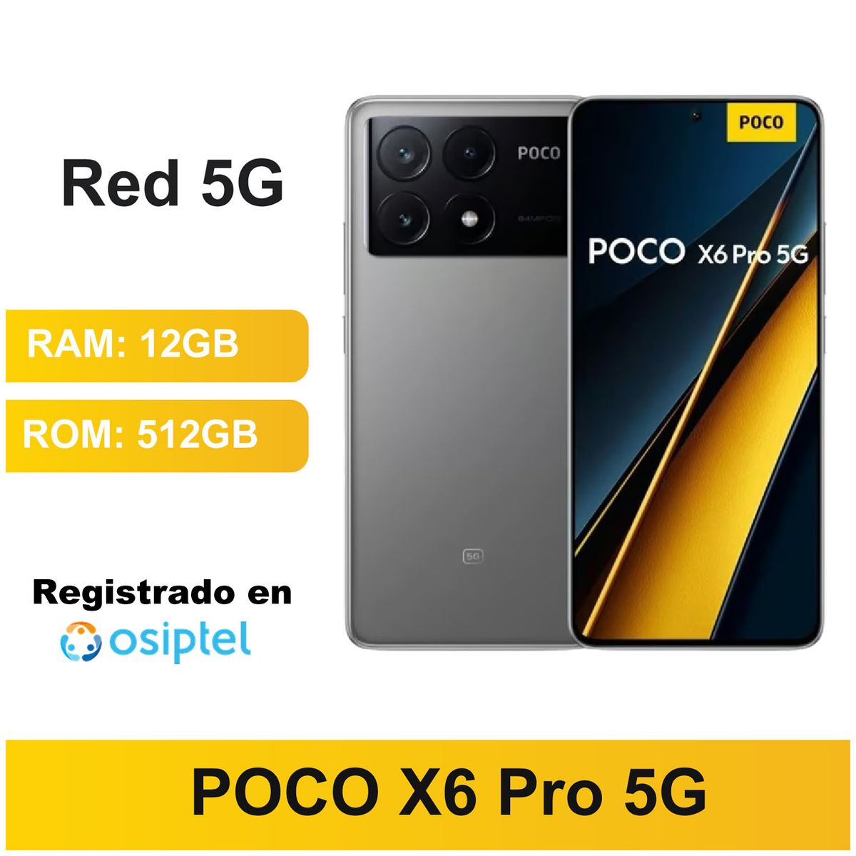XIAOMI - POCO X6 Pro 5G Gray 12GB RAM 512GB ROM - CAJA SELLADA