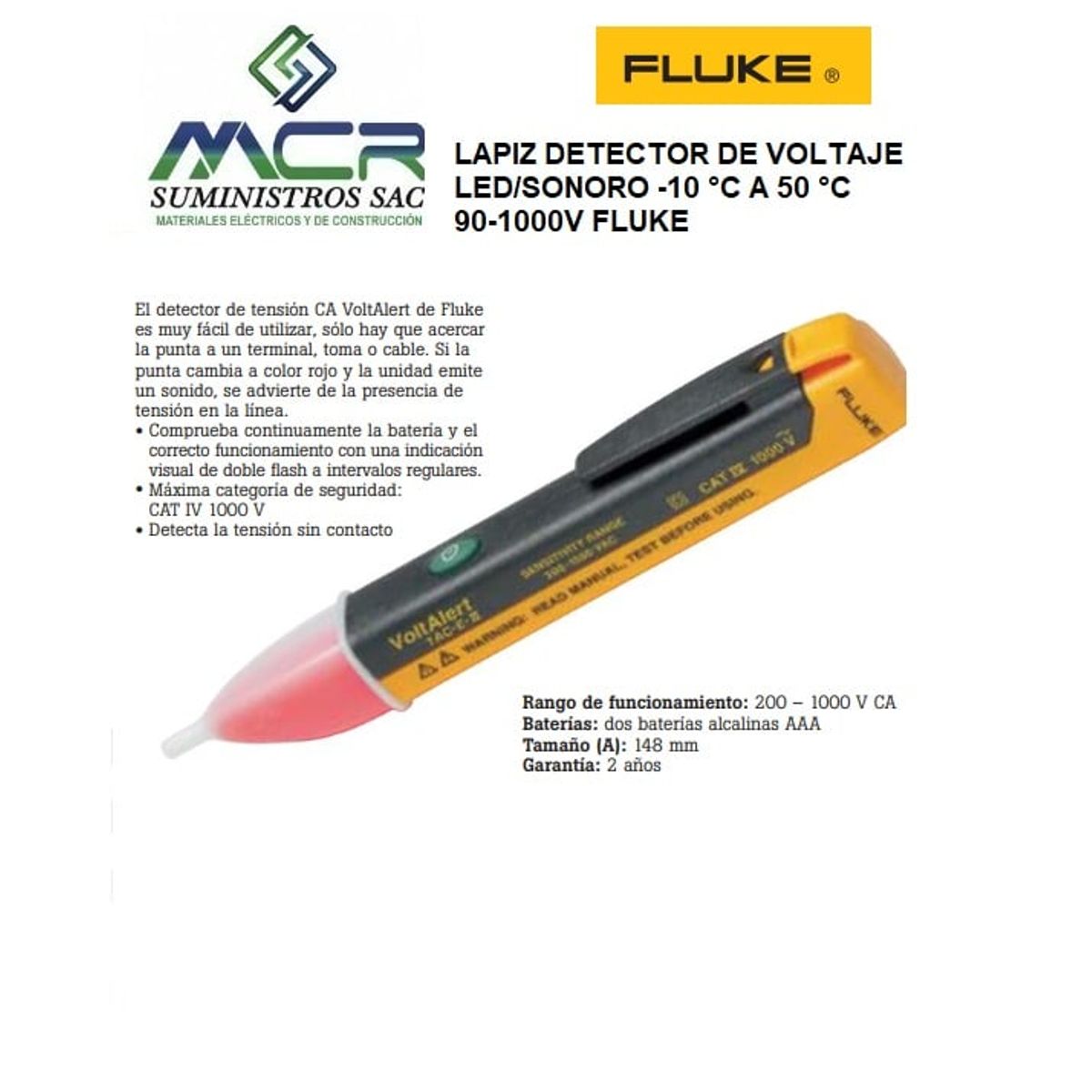 FLUKE - LAPIZ DETECTOR DE VOLTAJE LED/SONORO -10 °C A 50 °C 90-1000V FLUKE