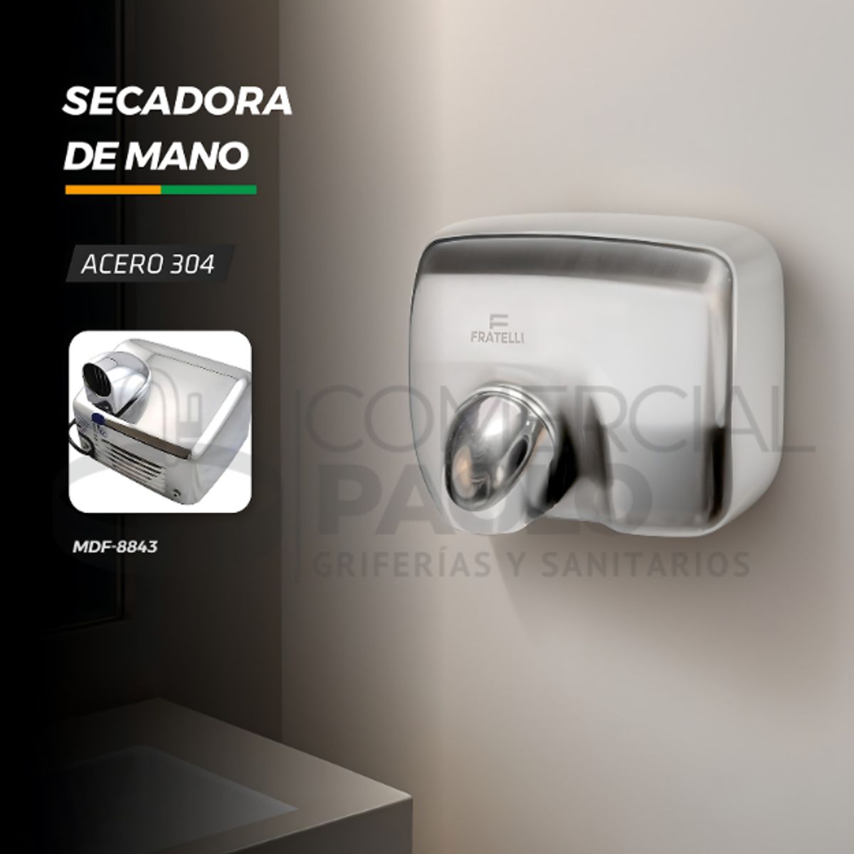 FRATELLI - SECADORA DE MANO DE ACERO INOXIDABLE MDF-8843