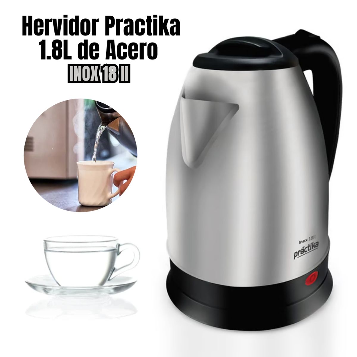 PRACTIKA - Hervidor Eléctrico Practika Acero inoxidable de 1.8 Lt - INOX18 II