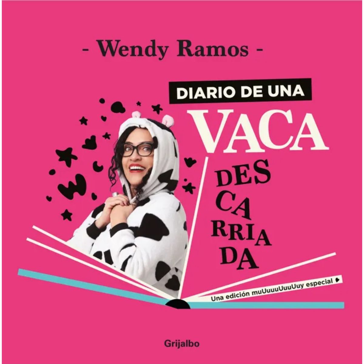 PENGUIN RANDOM HOUSE - DIARIO DE UNA VACA DESCARRIADA - WENDY RAMOS