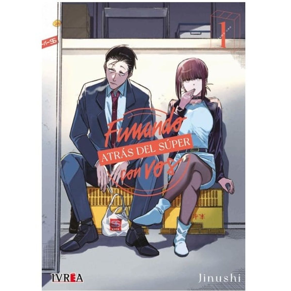IVREA - Manga Fumando Atras del Super Con Vos Tomo 01