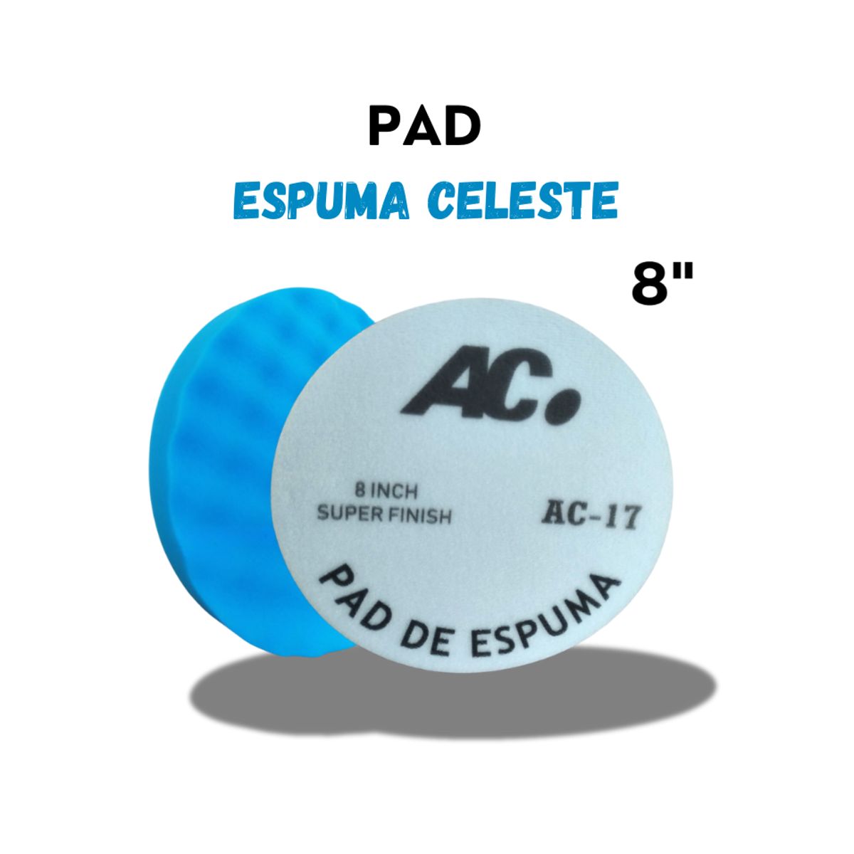 AC - PAD DE ESPUMA CELESTE CON VELCRO 8"   AC