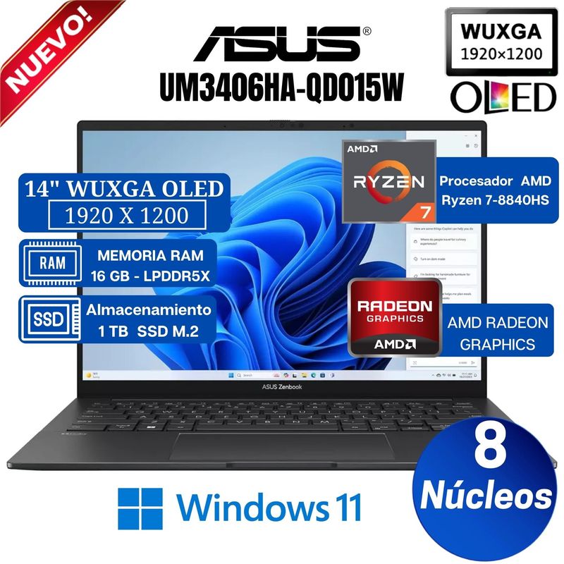 ASUS - Laptop Zenbook ASUS UM3406HA-QD015W 14" WUXGA OLED, AMD RYZEN 7-8840HS, Ram 16GB, Ssd 1 TB, Win 11