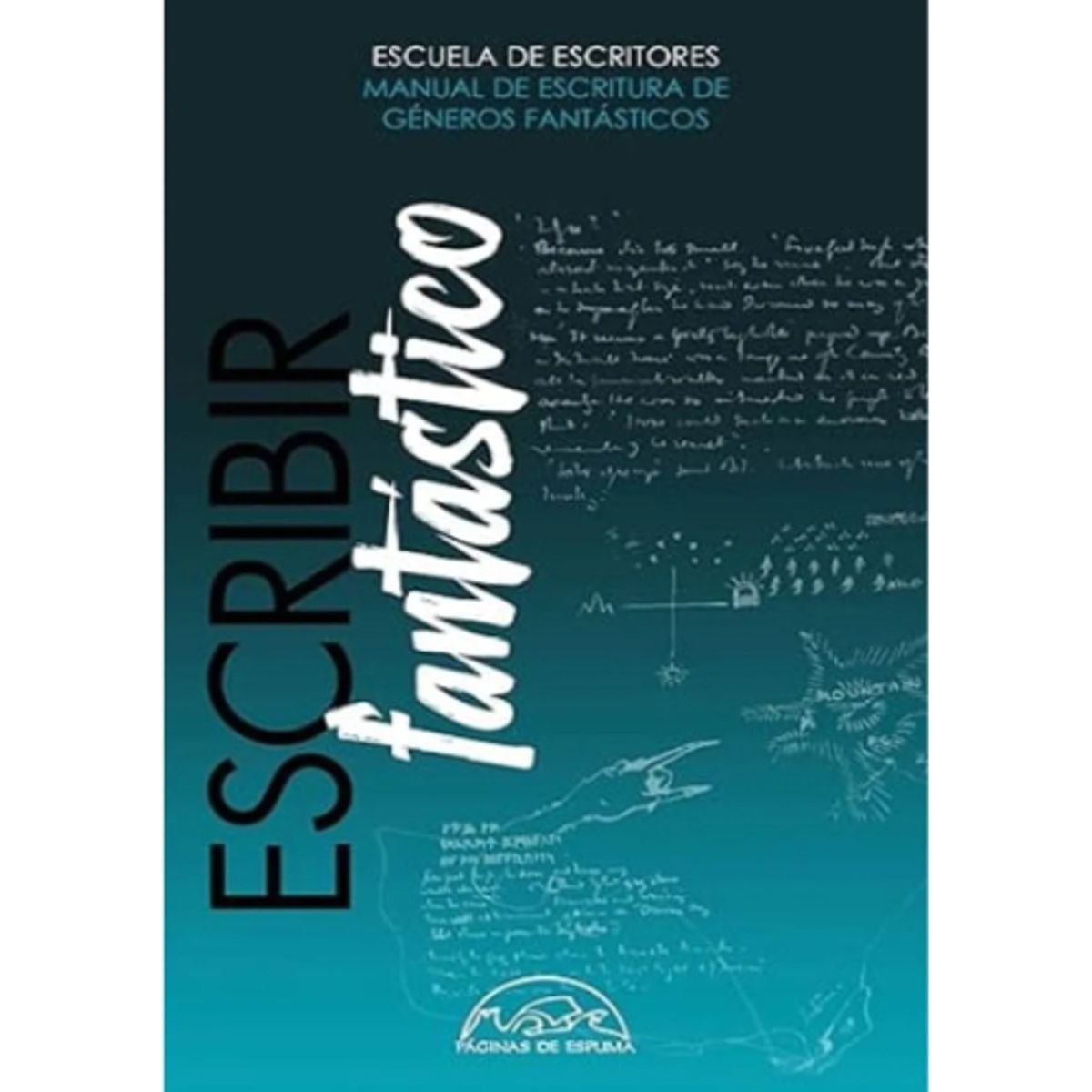 IBERO - ESCRIBIR FANTASTICO - AAVV