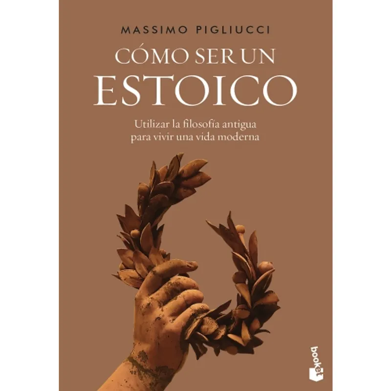 IBERO - COMO SER UN ESTOICO - PIGLIUCCI