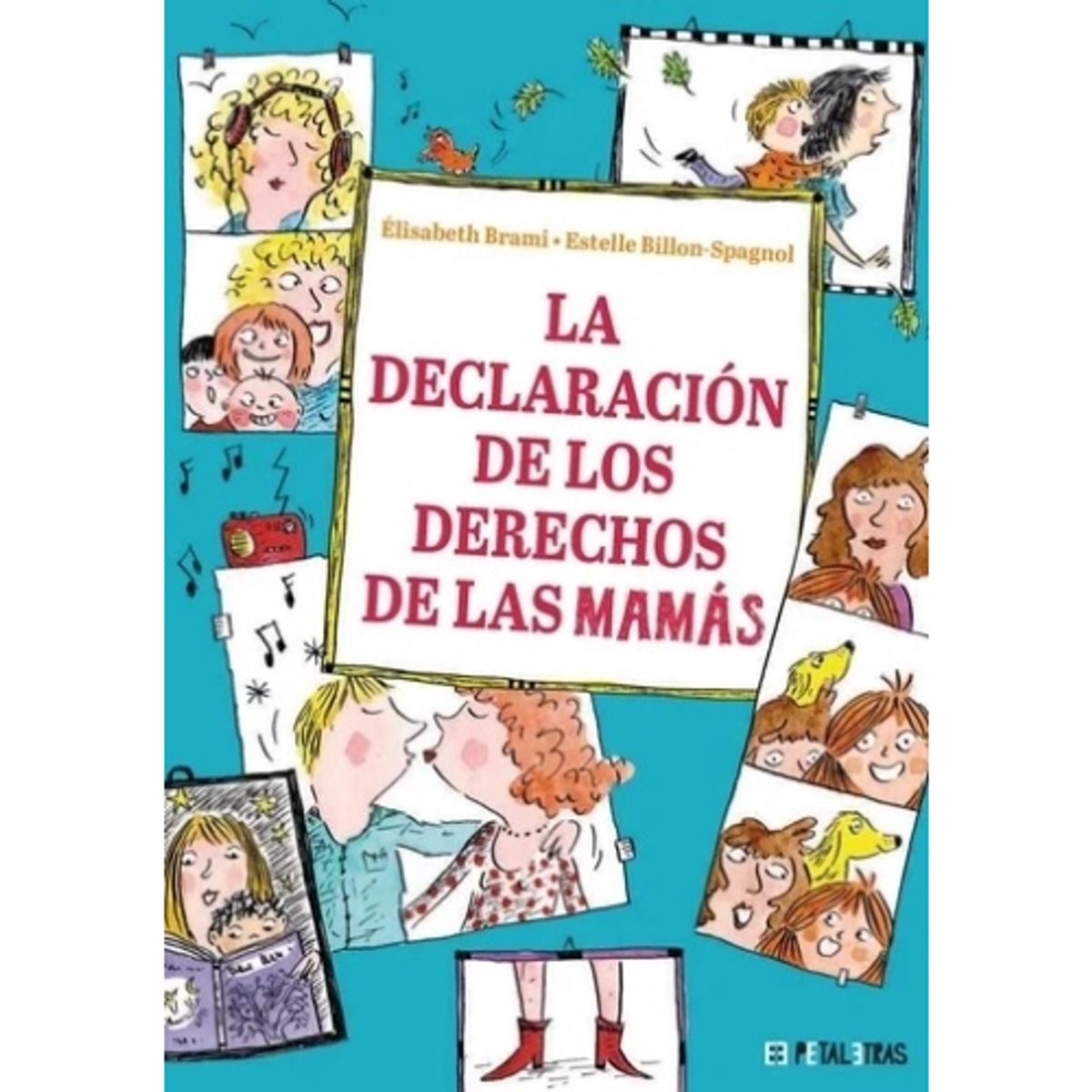 IBERO - LA DECLARACION DE LOS DERECHOS DE LAS MAMAS