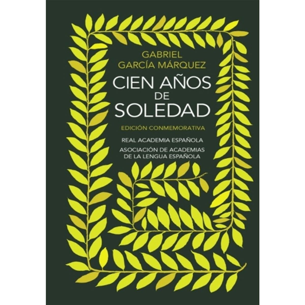 IBERO - CIEN AÑOS DE SOLEDAD ED - CONMEMORATIVA RAE