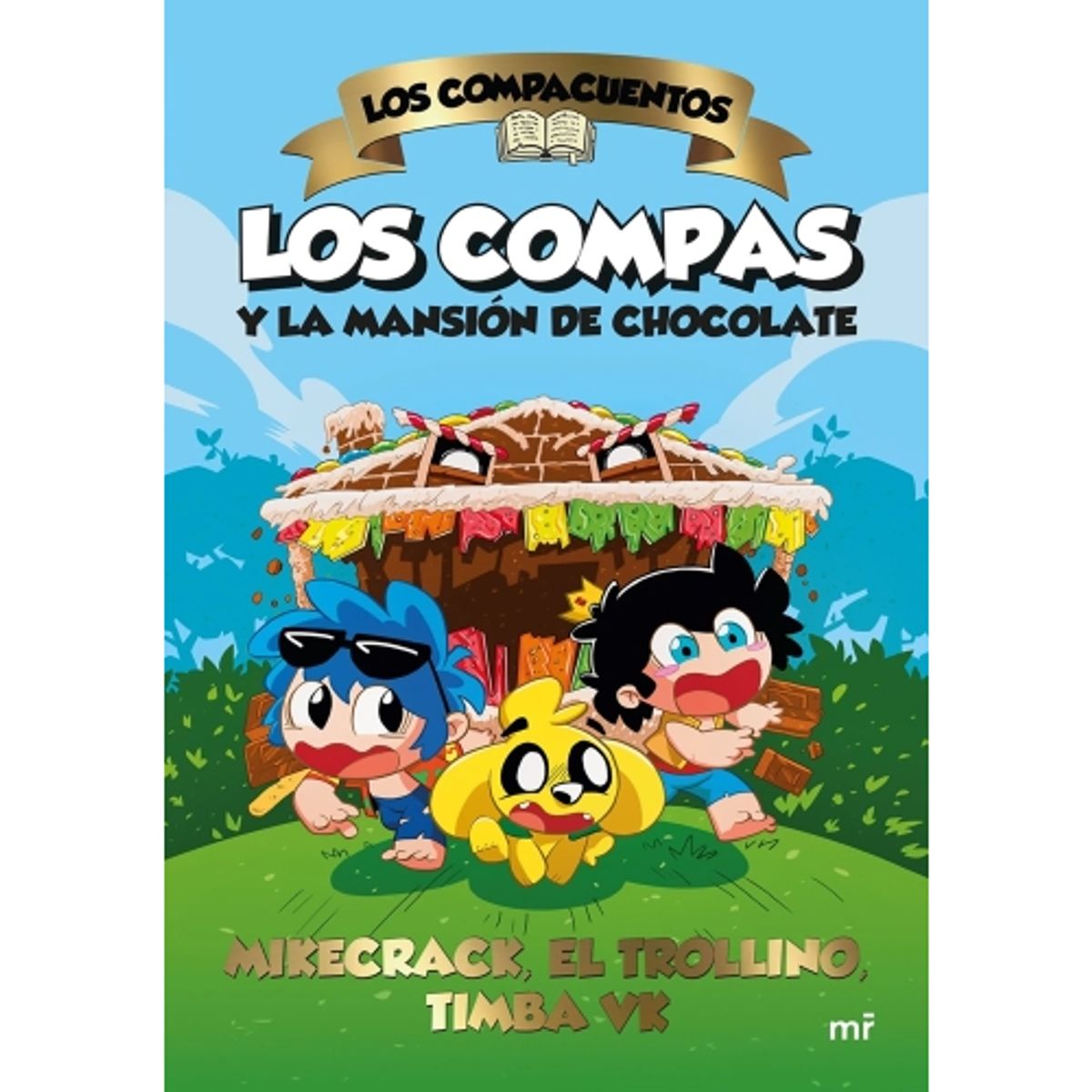 IBERO - LOS COMPACUENTOS 1 LOS COMPAS Y LA MANSION DE CHOCOLATE