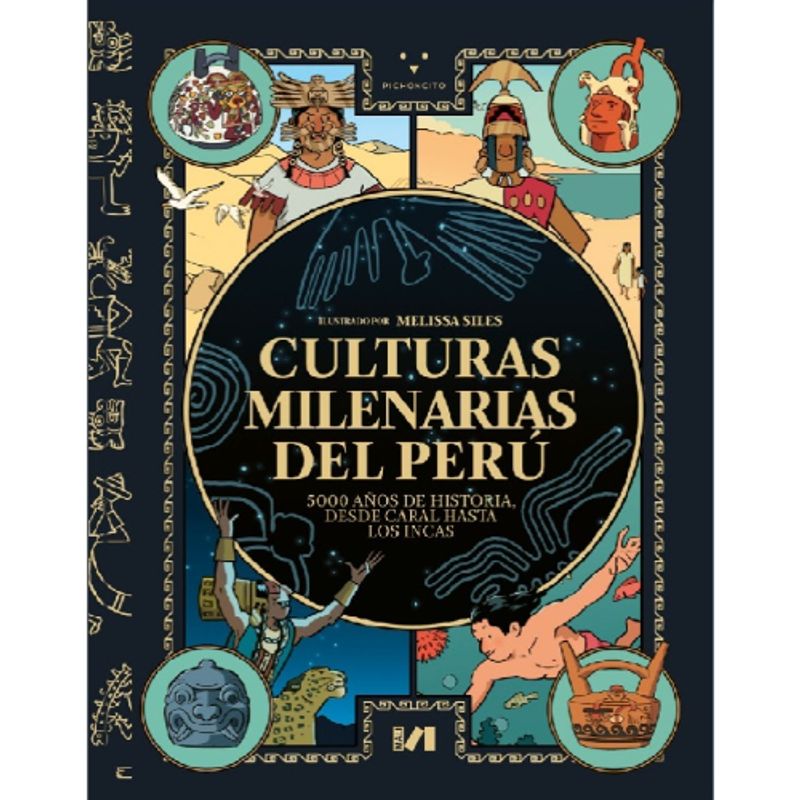 IBERO - CULTURAS MILENARIAS DEL PERU 5000 AÑOS DE HISTORIA DESDE CARAL HASTA LOS INCAS