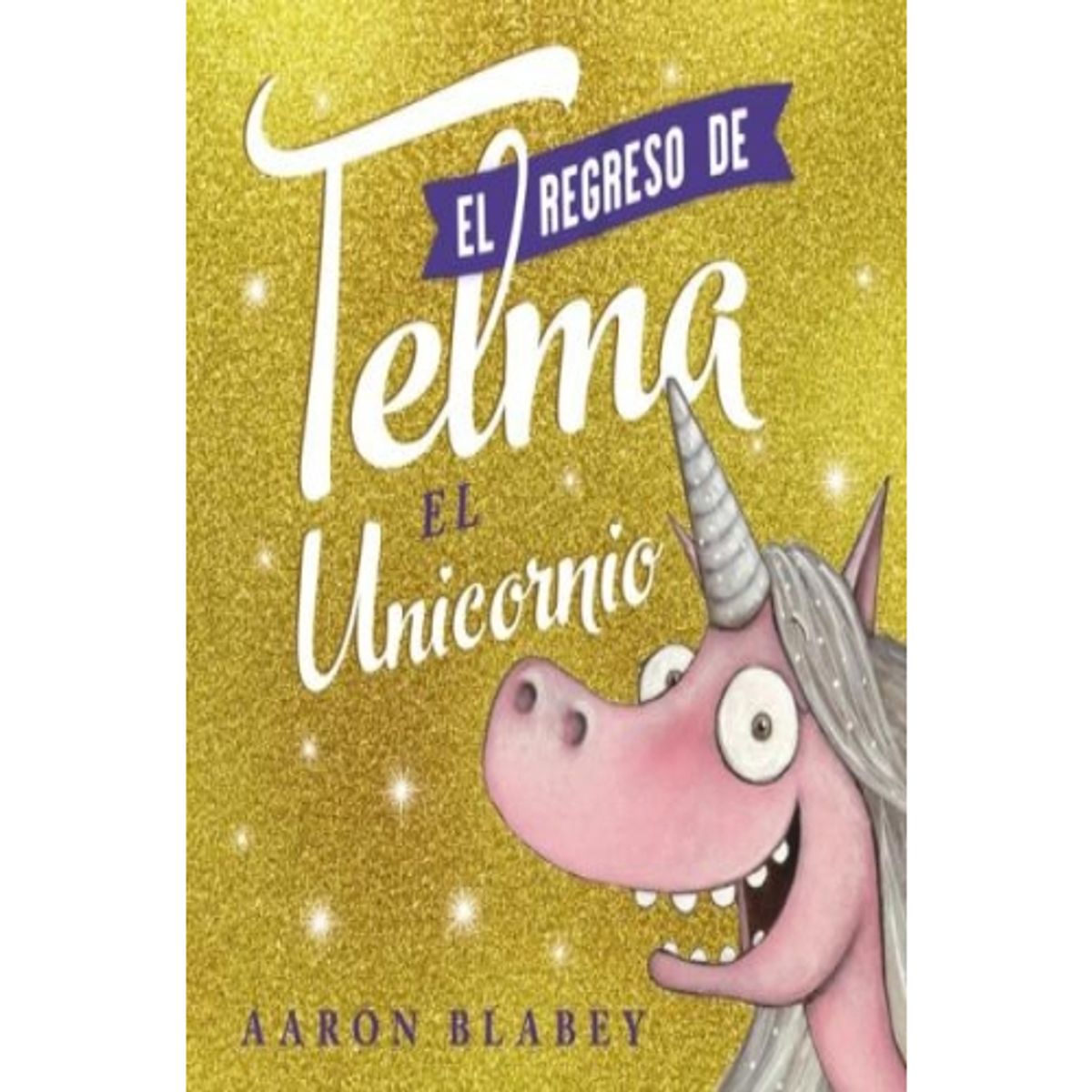IBERO - EL REGRESO DE TELMA EL UNICORNIO