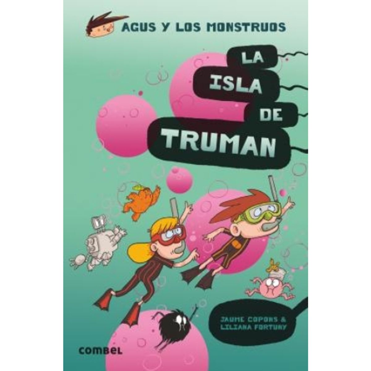 IBERO - AGUS Y LOS MONSTRUOS 17 - LA ISLA DE TRUMAN