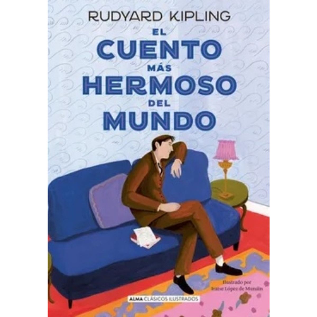 IBERO - EL CUENTO MAS HERMOSO DEL MUNDO CLASICOS ILUSTRADOS