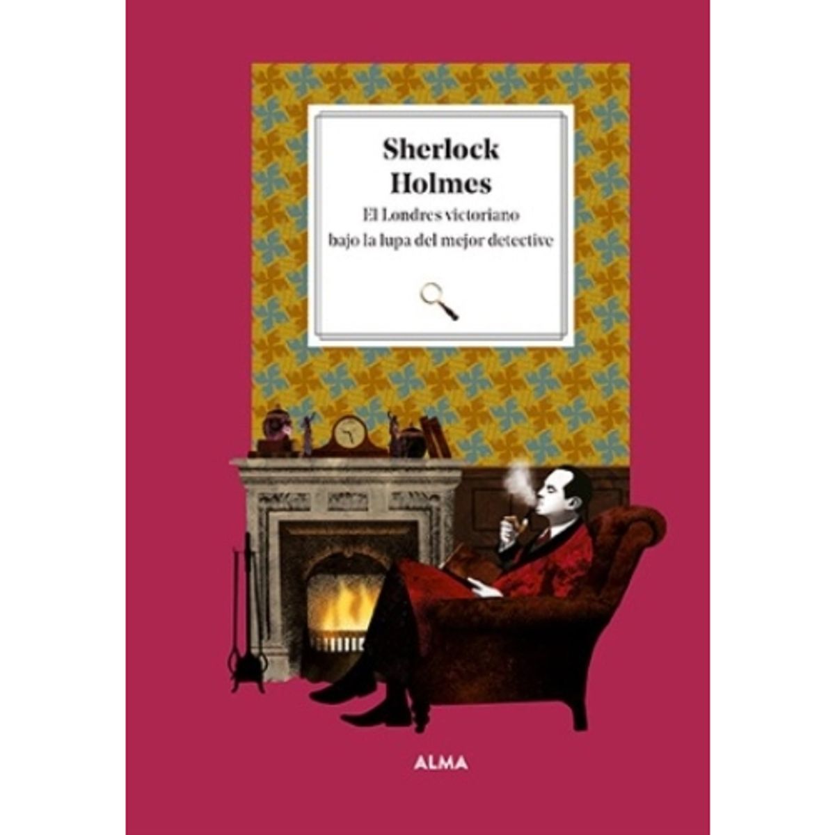 IBERO - SHERLOCK HOLMES EL LONDRES VICTORIANO BAJO LA LUPA DEL MEJOR DETECTIVE