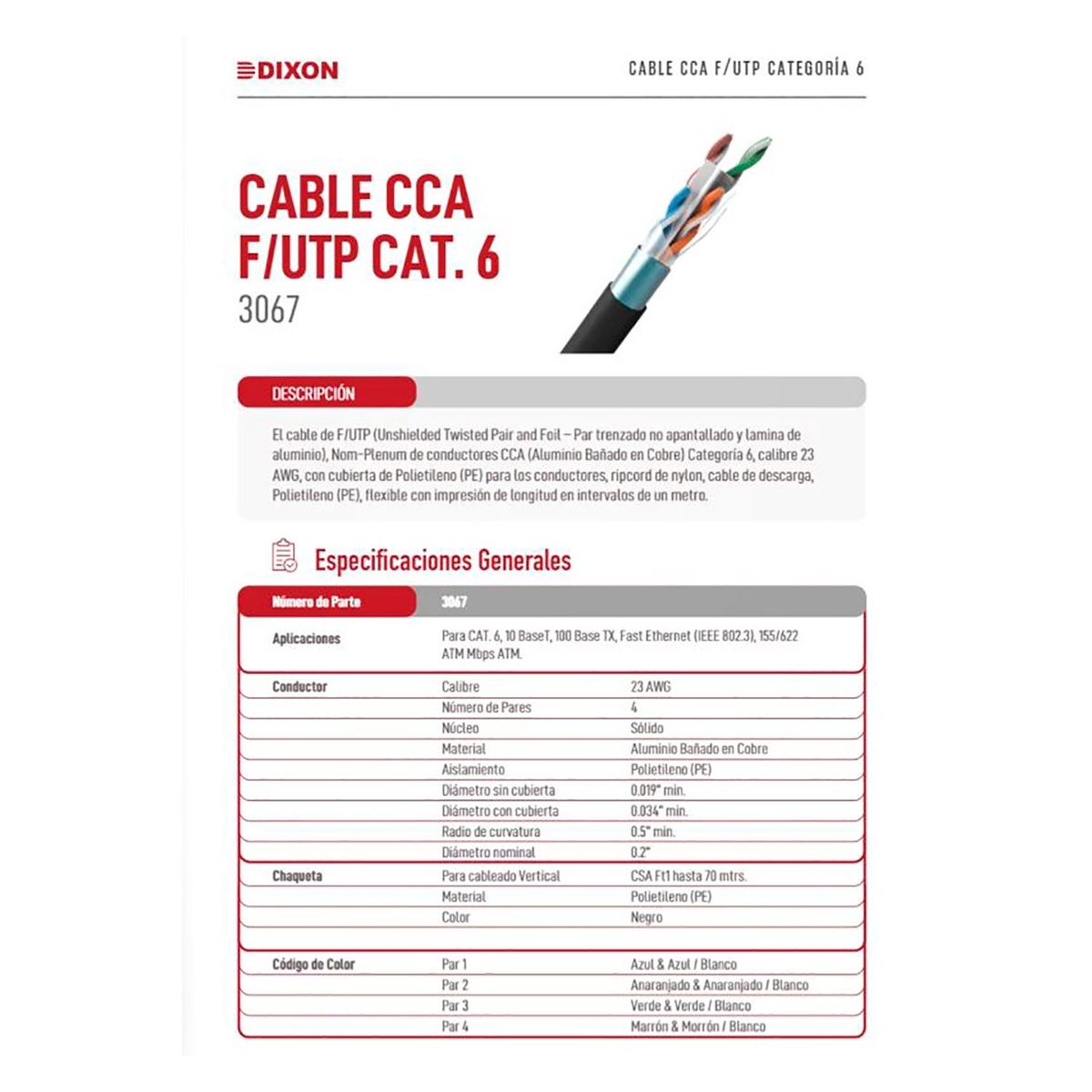DIXON - Rollo Cable Utp Cat. 6 Dixon x caja Serie 3067 305m 23 AWG Exterior PE