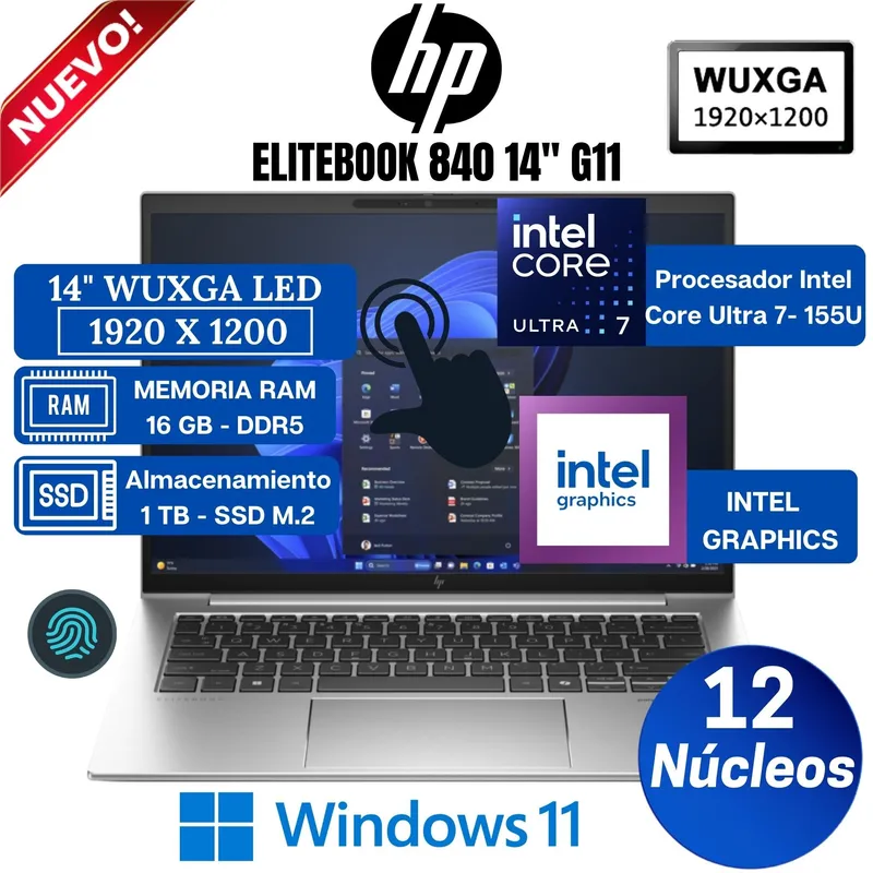 HP - Laptop HP EliteBook 840 G11 14” WUXGA,Táctil, IntelCore Ultra 7-155U, Ram 16GB, Ssd 1 TB, Win 11 Pro