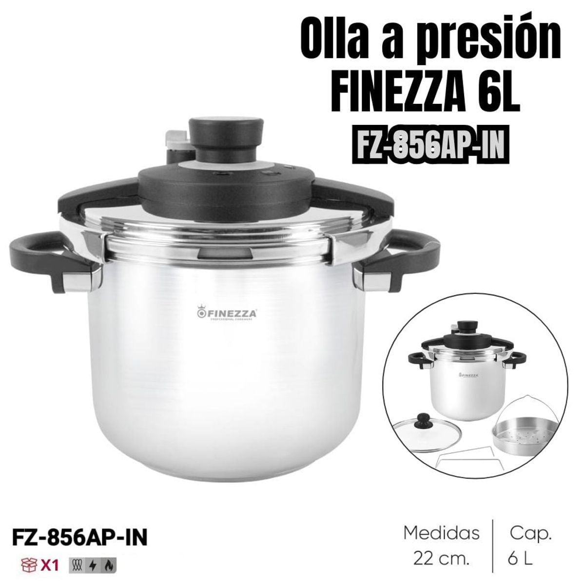 FINEZZA - Olla A Presión Acero Inoxidable Finezza De 6lt -FZ-856AP-IN
