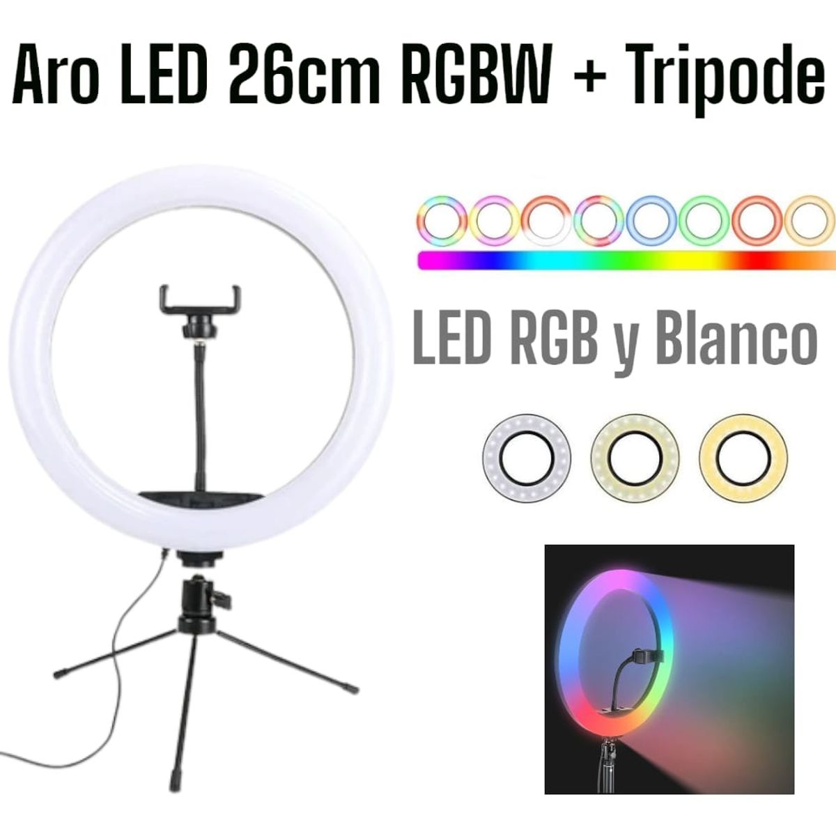 OEM - Aro LED de Colores y Blanco RGBW 26cm  Tripode  Soporte Celular