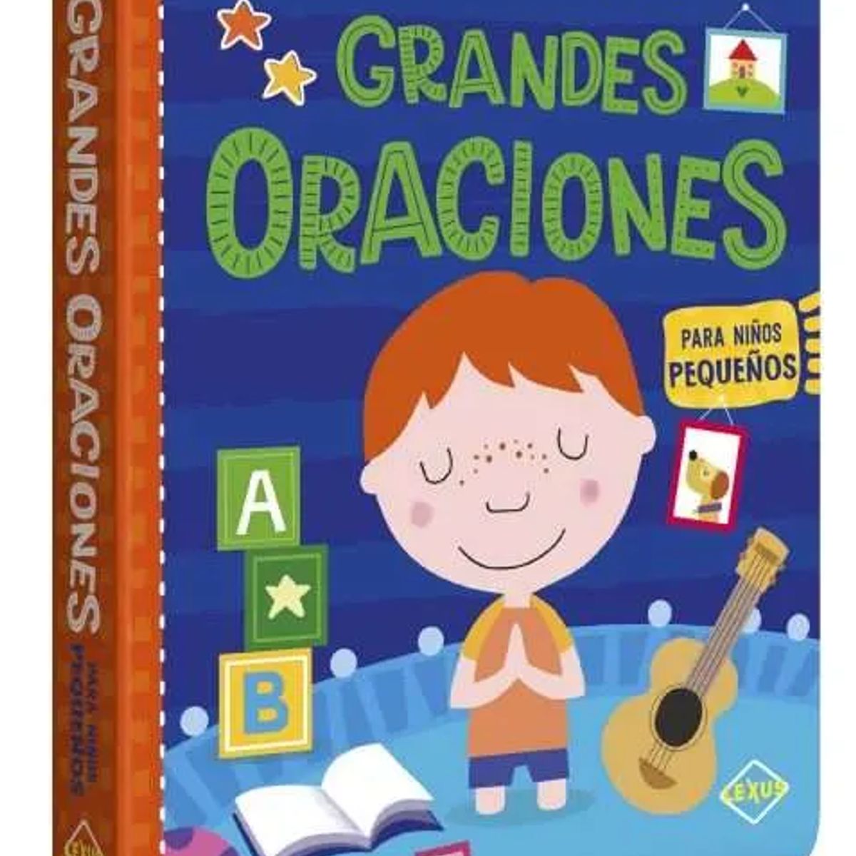 LEXUS - Libro Grandes Oraciones Para Niños Pequeños