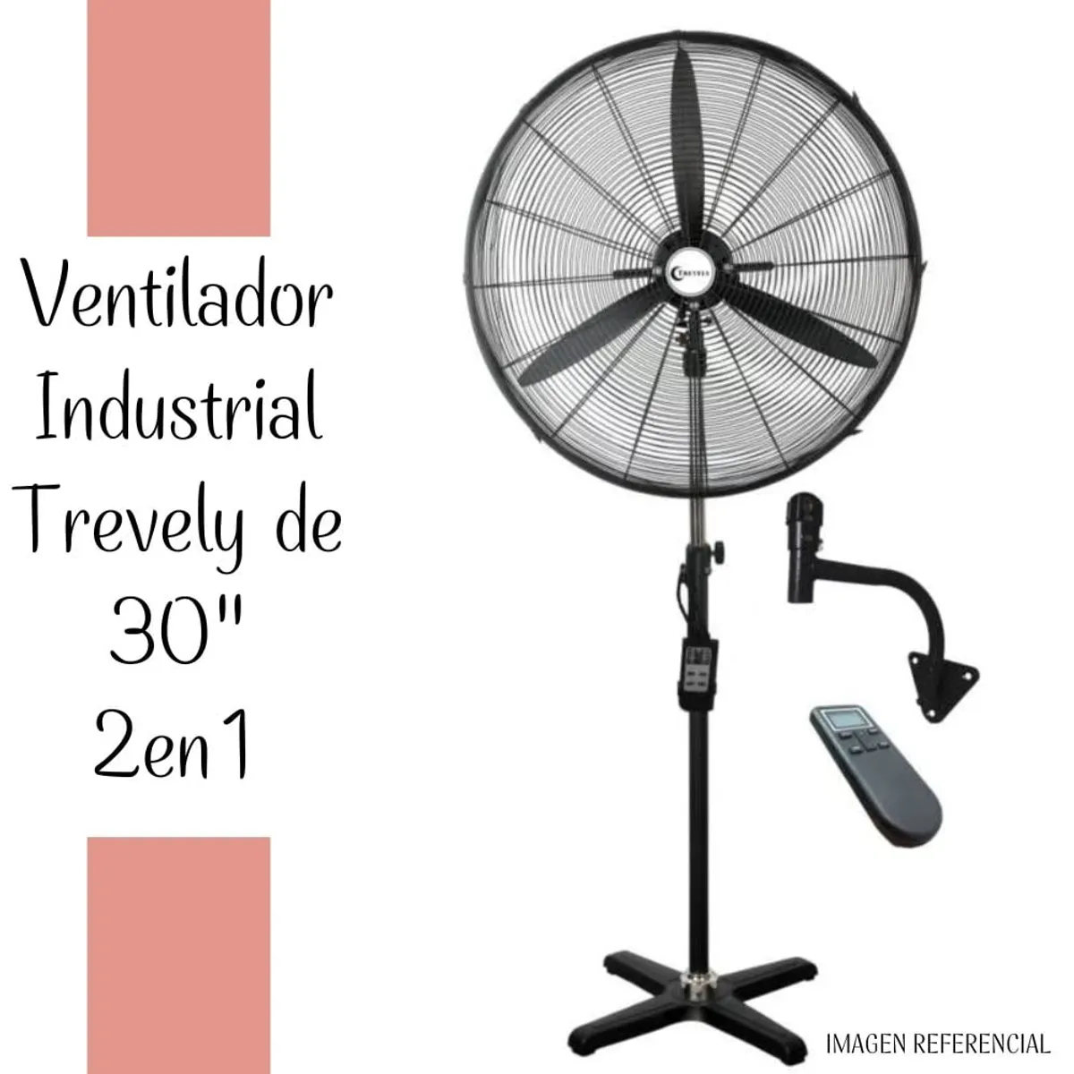 TREVELY - Ventilador Industrial Trevely 30" 2 en 1 con Control Remoto– 230 watts