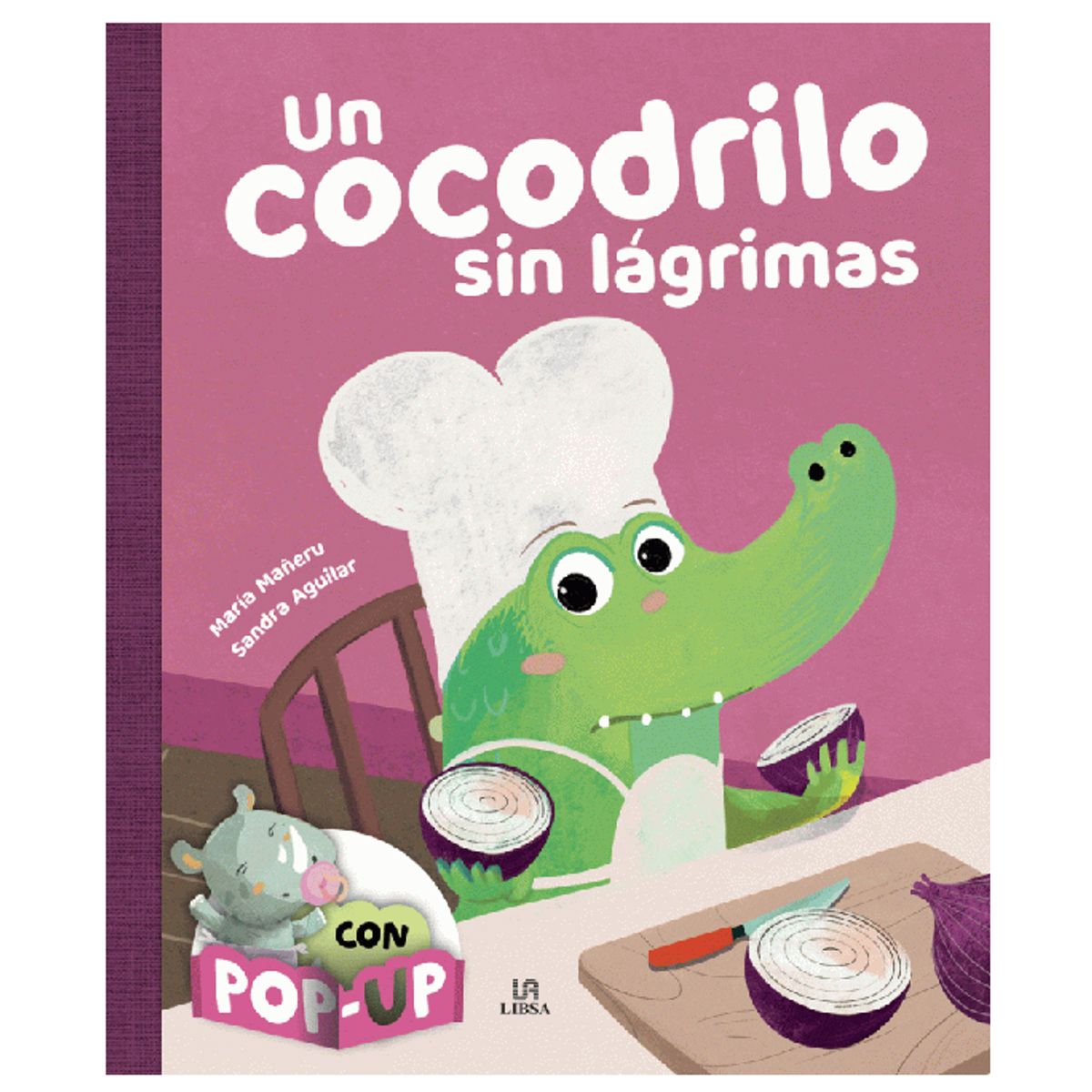 GENERICO - Libro infantil Un Cocodrilo sin Lágrima con Pop Up