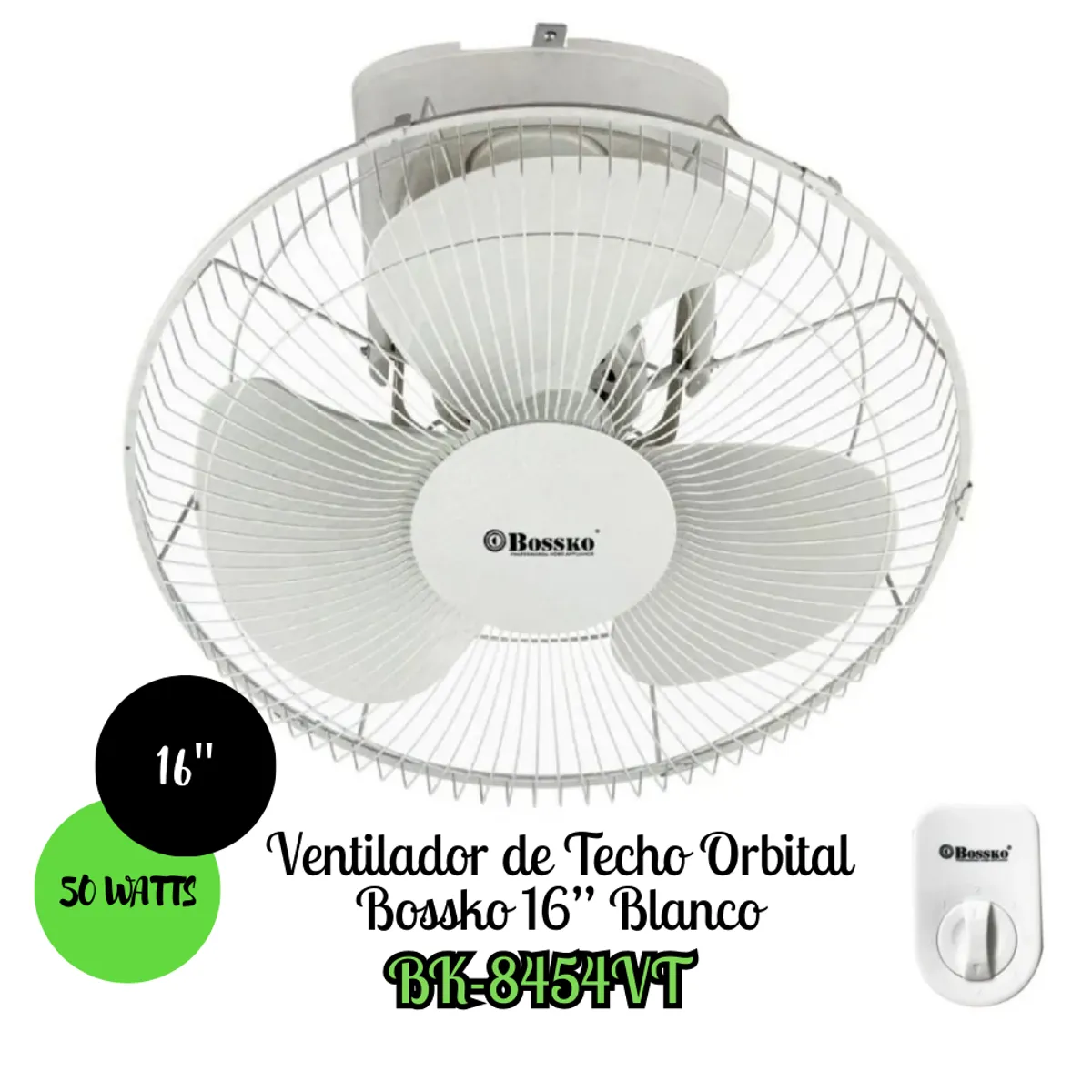BOSSKO - Ventilador Orbital Bossko Techo 16 Blanco- BK-8454VT