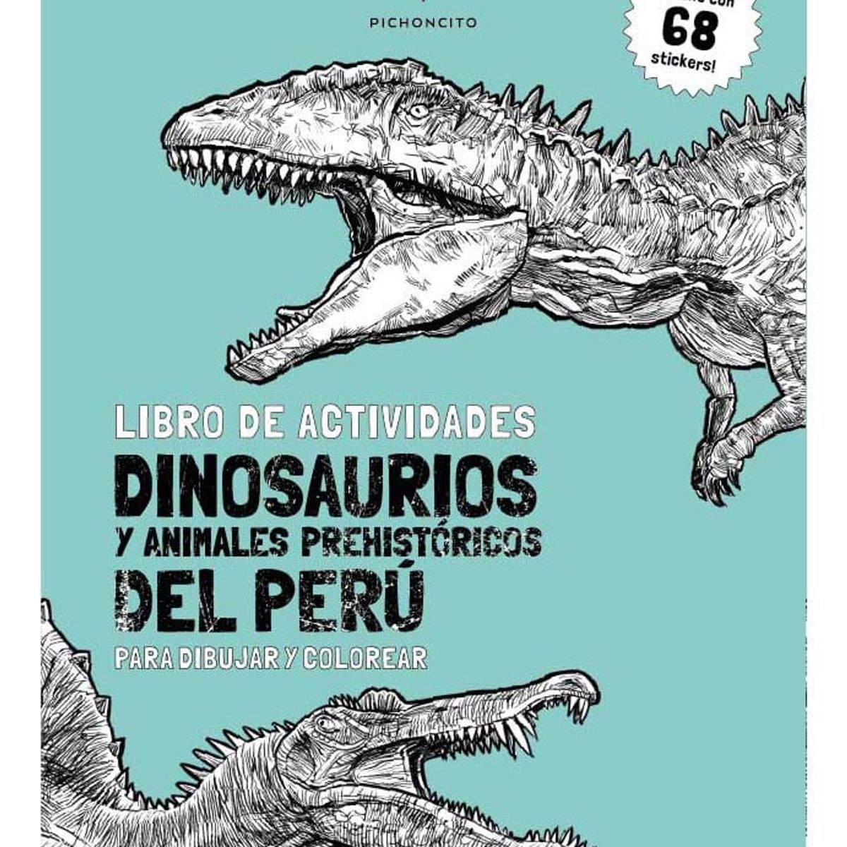PICHONCITO - Libro de actividades Dinosaurios y animales prehistóricos del Perú