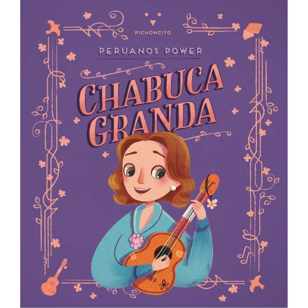 PICHONCITO - Peruanos Power Chabuca Granda