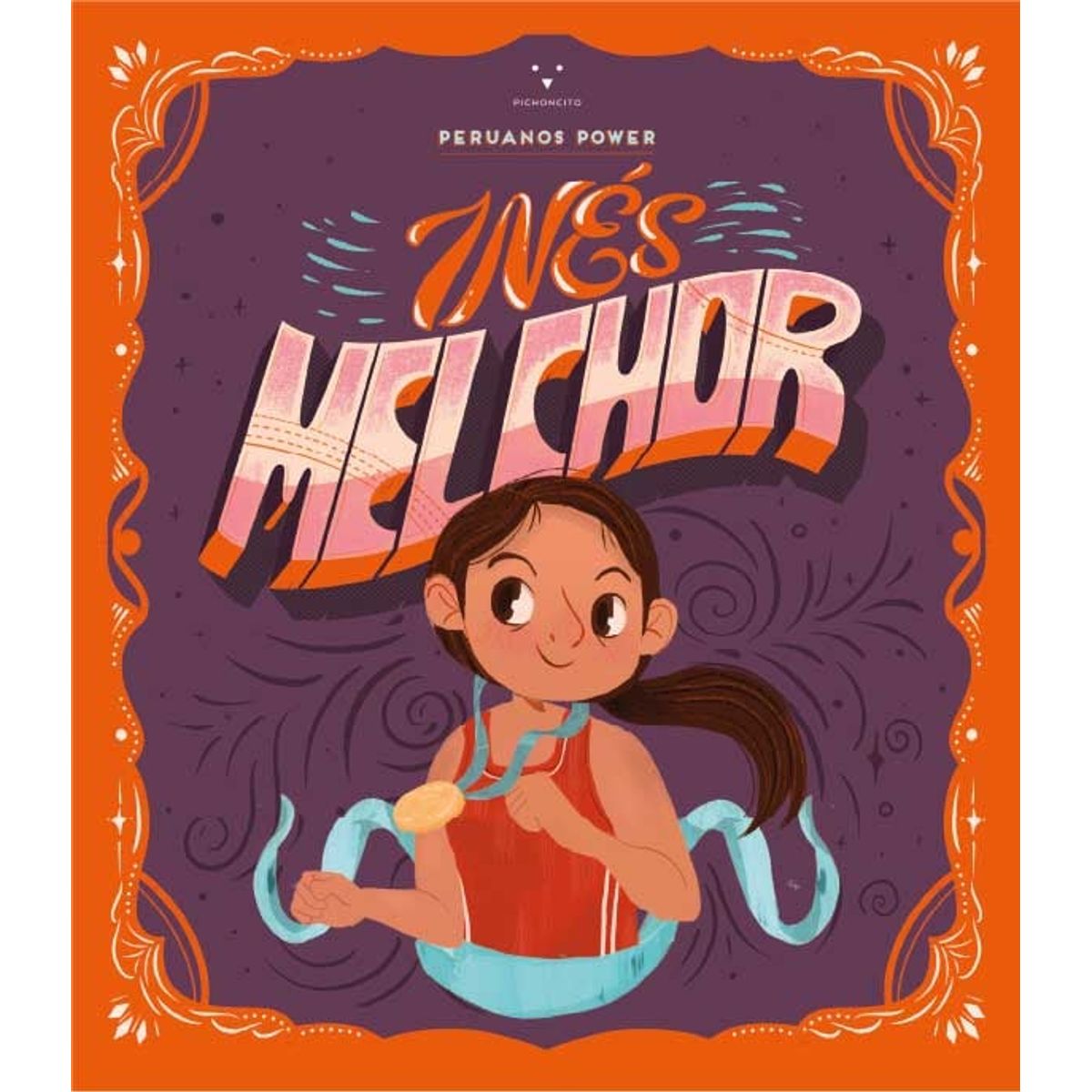 PICHONCITO - Peruanos Power Inés Melchor