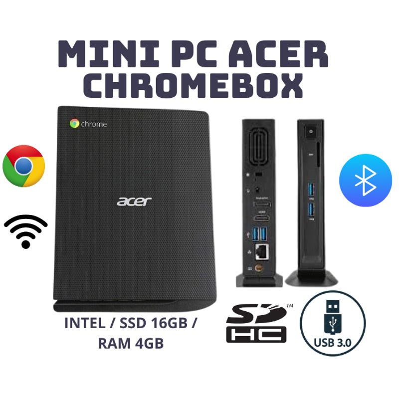 ACER - MINI PC ACER CHROMEBOX SSD 16GB RAM 4GB WIFI BLUETOOTH  CHROME OS FLEX