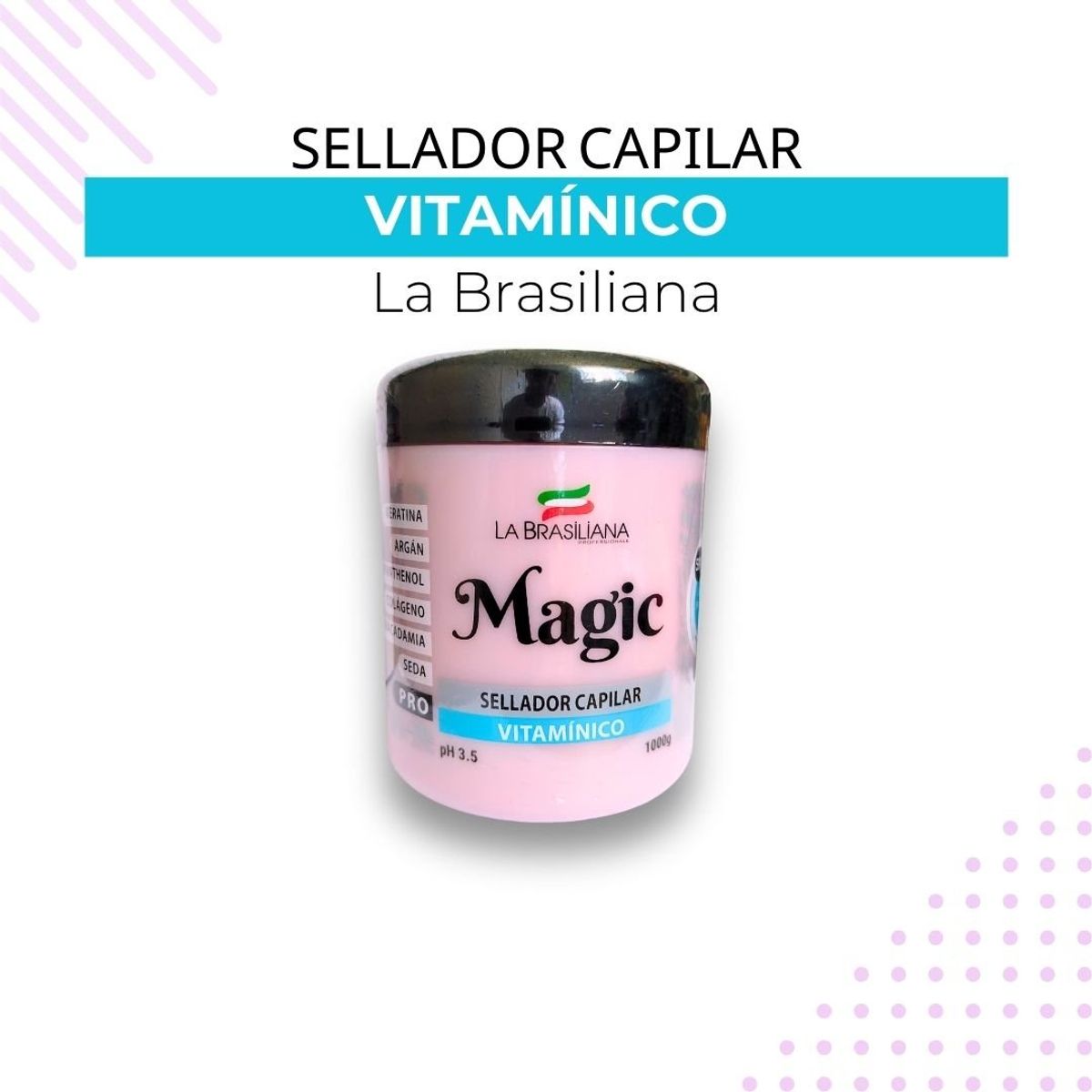 LA BRASILIANA - Sellador Capilar Vitamínico Magic Pro La Brasiliana 1kg