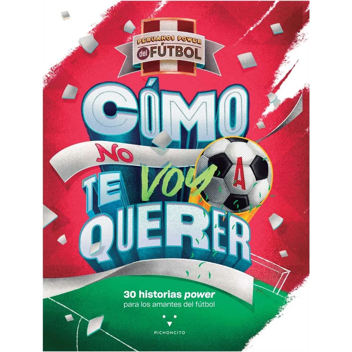 PICHONCITO - CÓMO NO TE VOY A QUERER