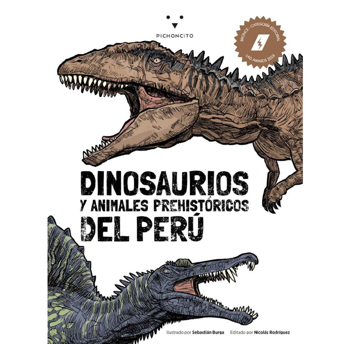 PICHONCITO - Dinosaurios y animales prehistóricos del Perú - Tapa Blanda