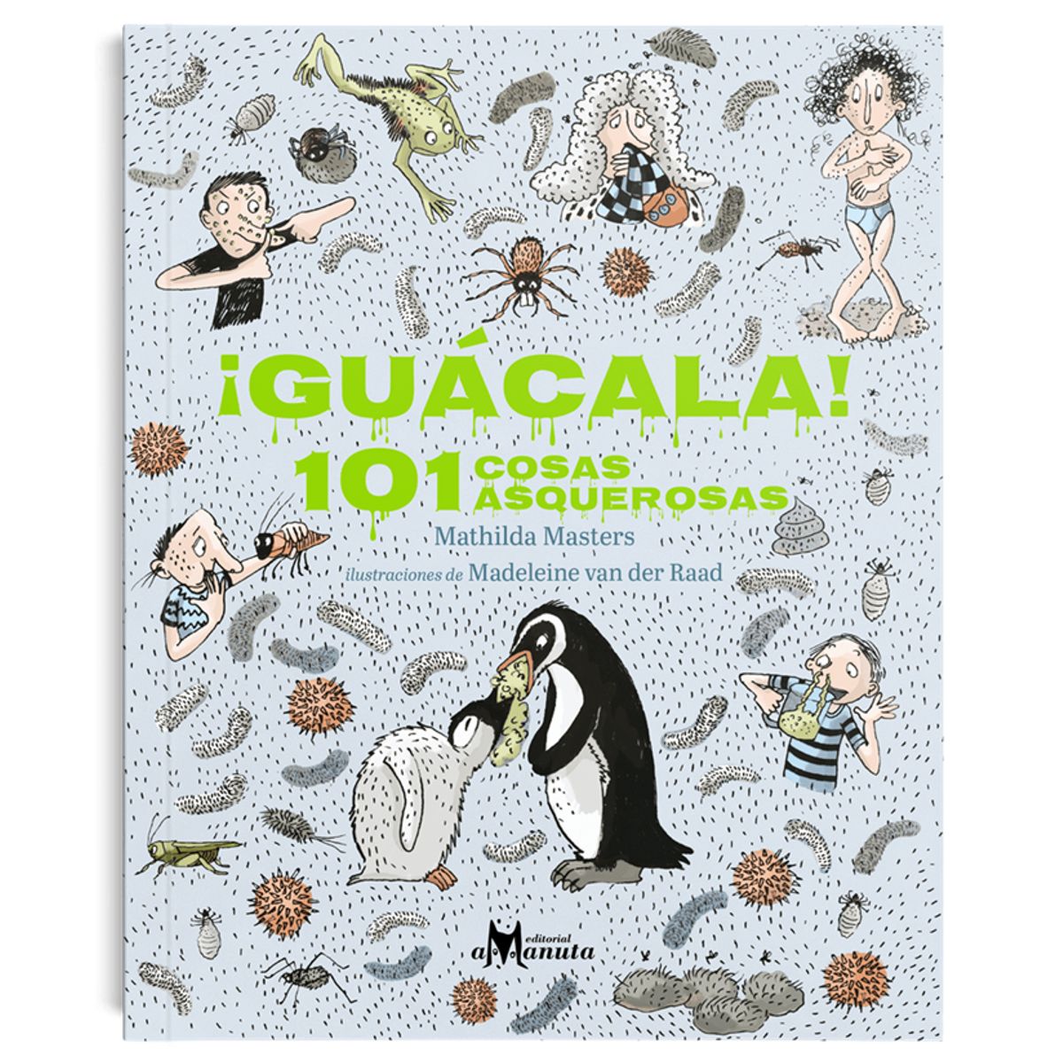 GENERICO - Libro infantil ¡Guacala! 101 cosas asquerosas