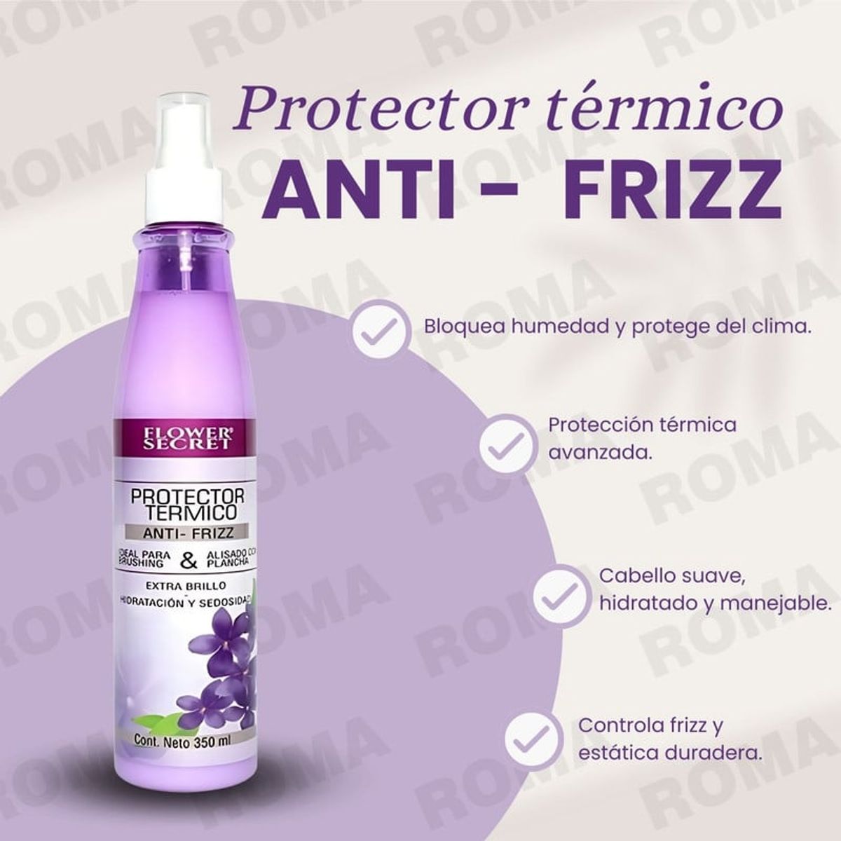 GENERICO - PROTECTOR TÉRMICO ANTI FRIZZ FLOWER SECRET 350ML