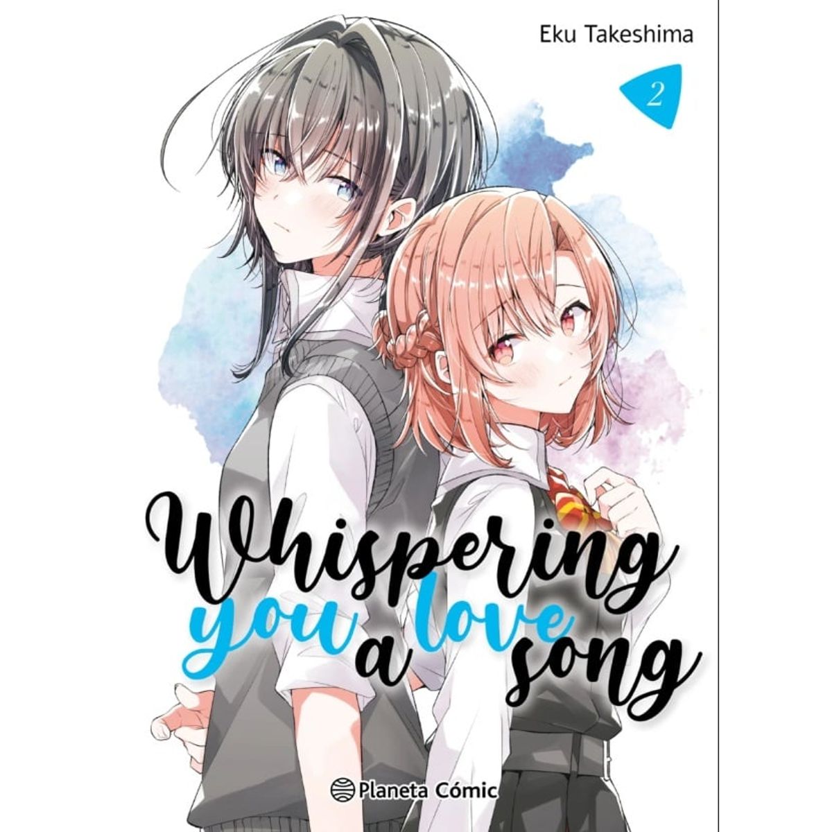 PLANETA - Manga Whispering You a Love Song Tomo 02