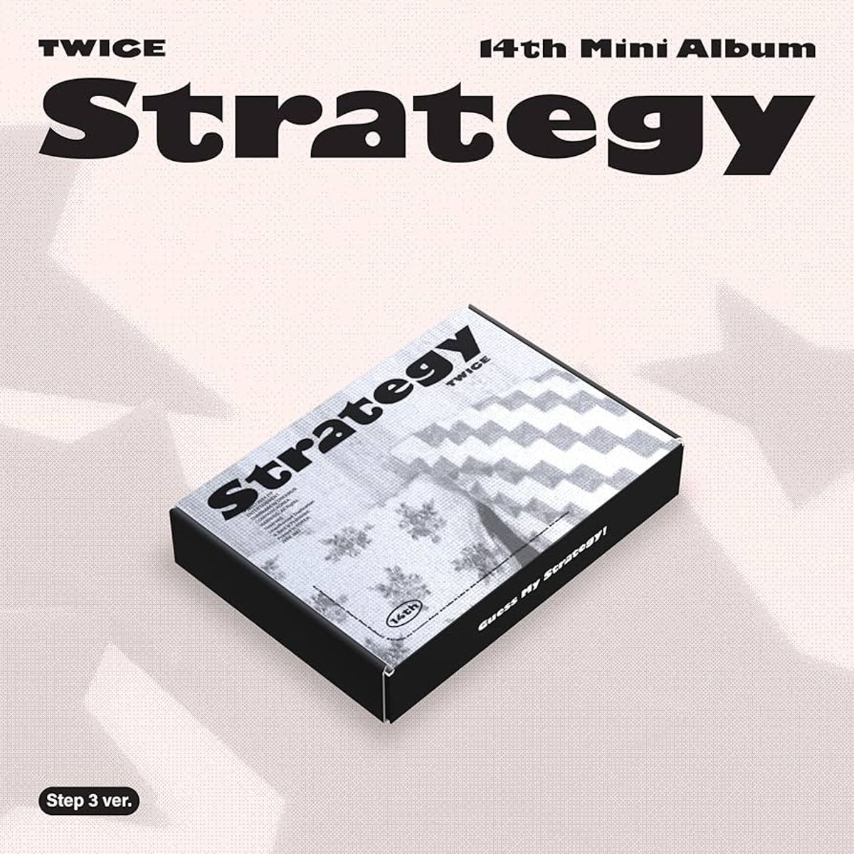 GENERICO - ALBUM TWICE STRATEGY STEP 3
