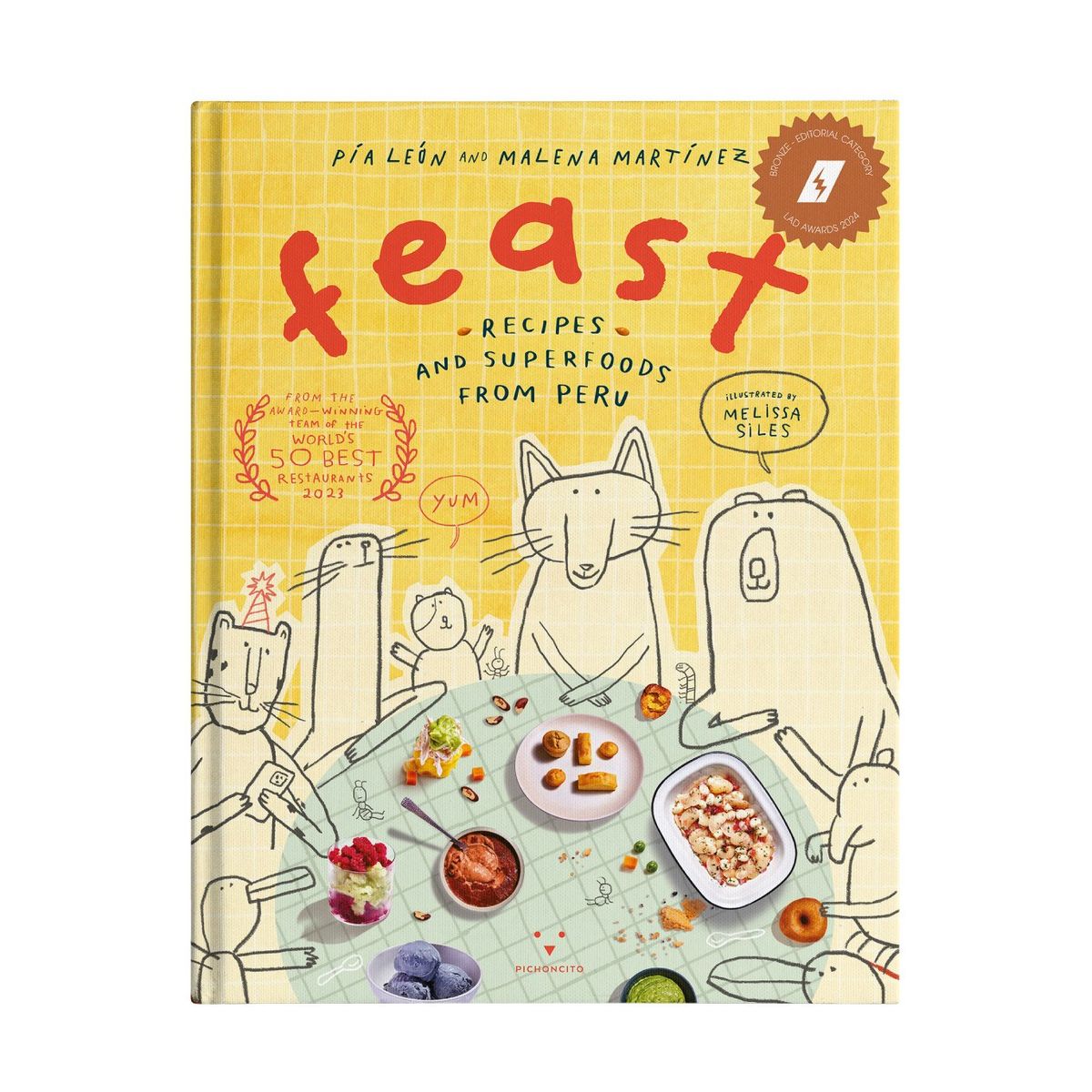 PICHONCITO - Feast Recipes and Superfoods from Peru