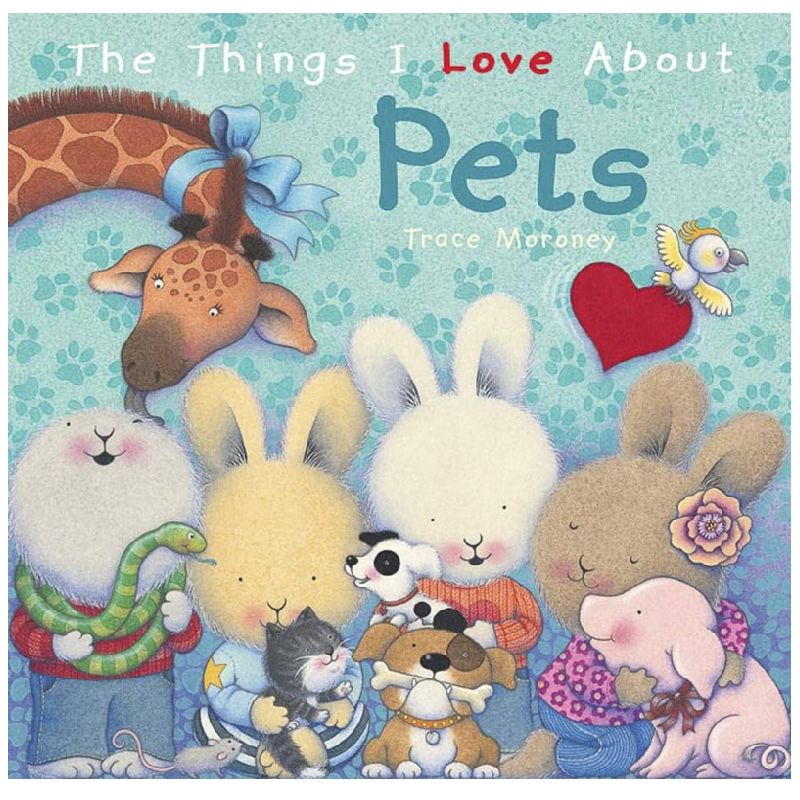 EDICIONES COQUITO - Libro infantil The things I love ABout Pets