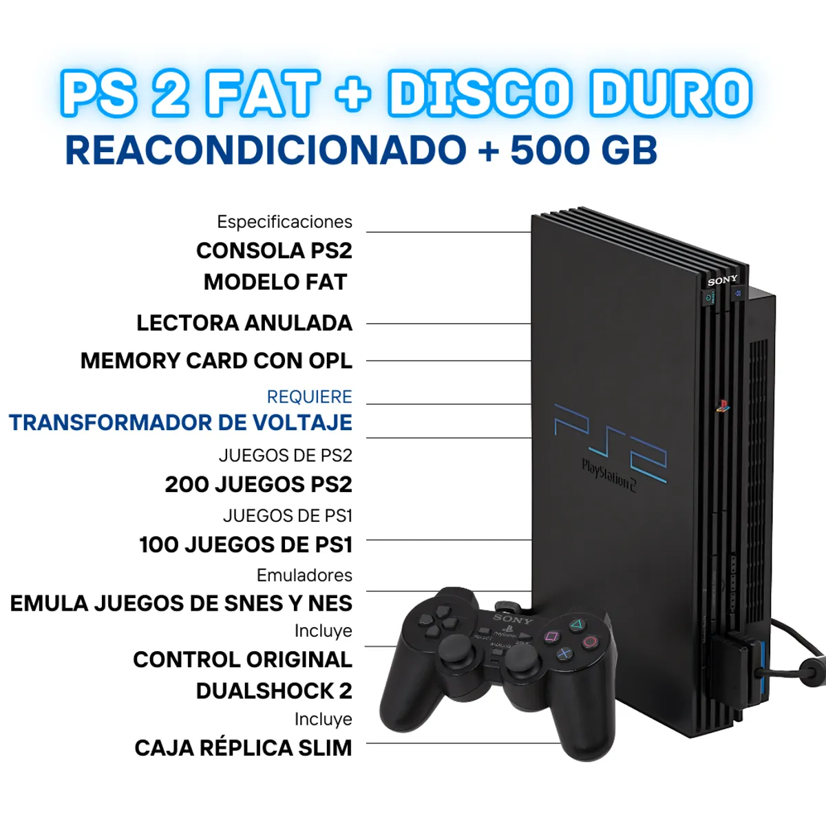 SONY - PlayStation 2 / Ps2 Fat Reacondicionado + Disco Duro + Transformador