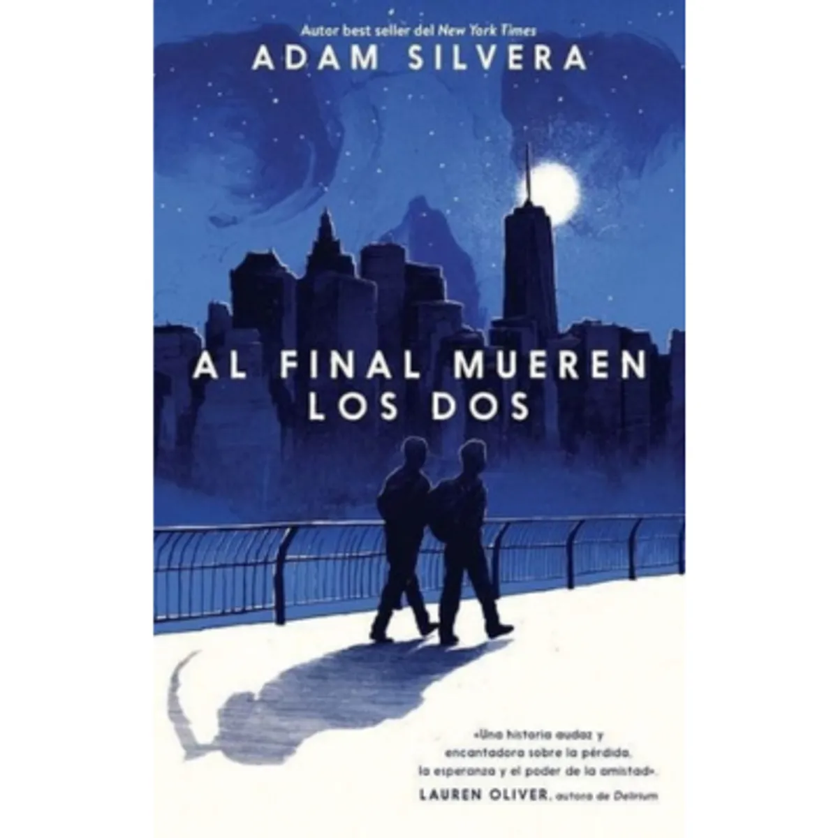 URANO - AL FINAL MUEREN LOS DOS - Adam Silvera