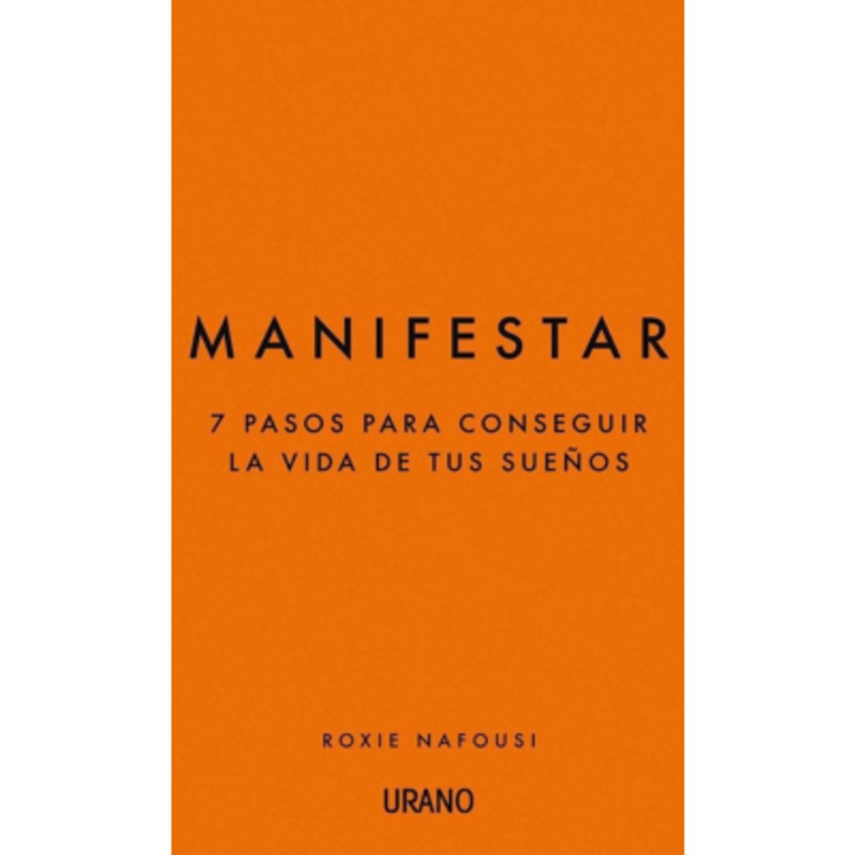 URANO - MANIFESTAR - Roxie Nafousi