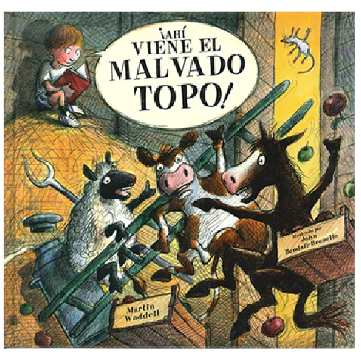 FONDO DE CULTURA ECONOMICA - Libro infantil ¡Ahí viene el malvado topo