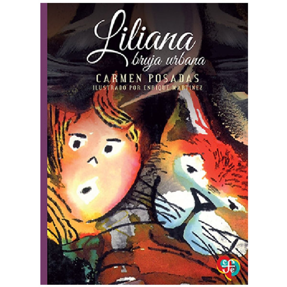 FONDO DE CULTURA ECONOMICA - Libro infantil Liliana bruja urbana